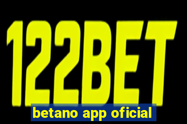 betano app oficial